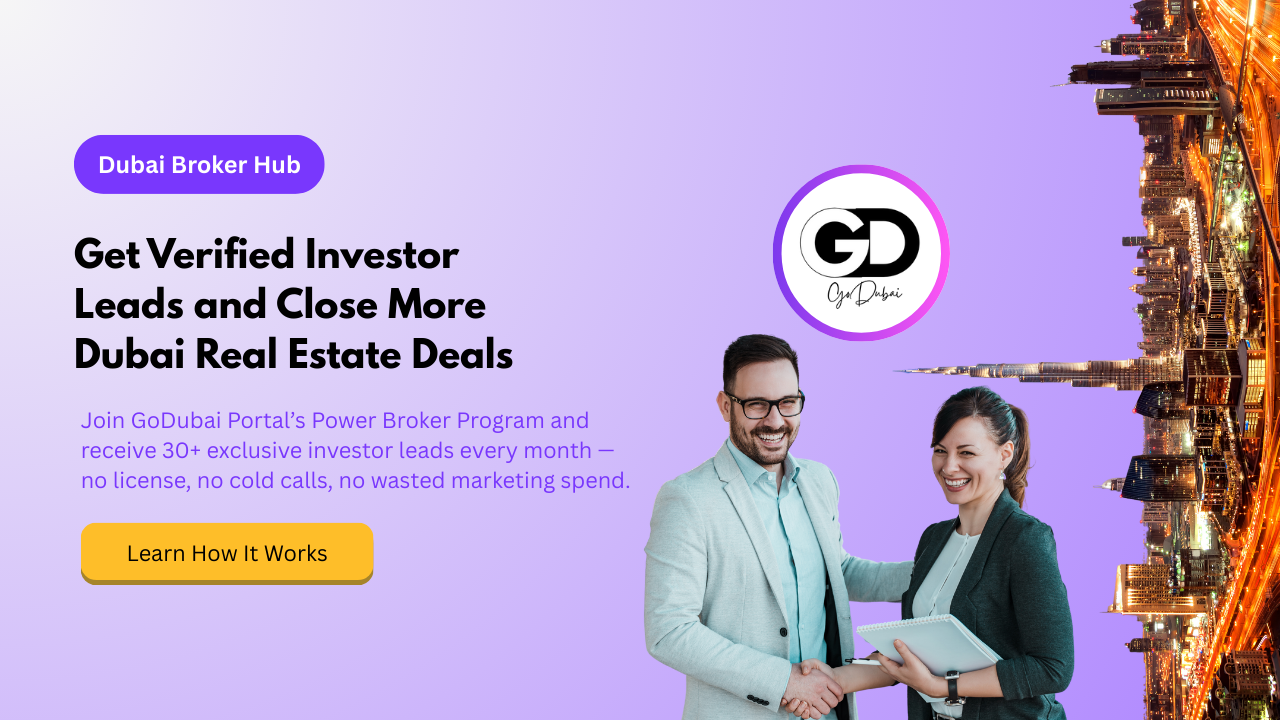 How Brokers Can Get Investor Leads for Dubai Real Estate