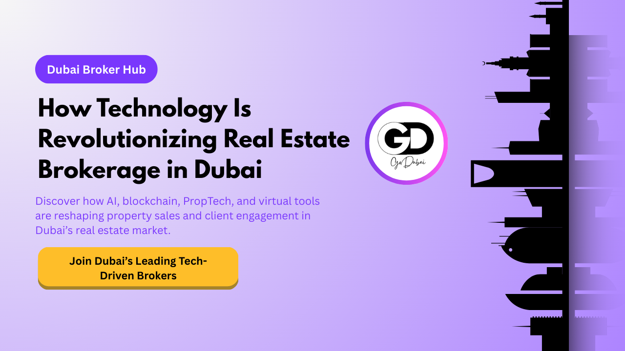 The Role of Technology in Modern Real Estate Brokerage in Dubai