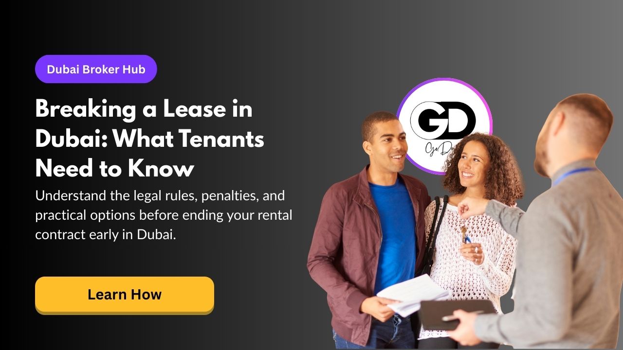 What Happens if a Tenant Breaks a Lease Early in Dubai?