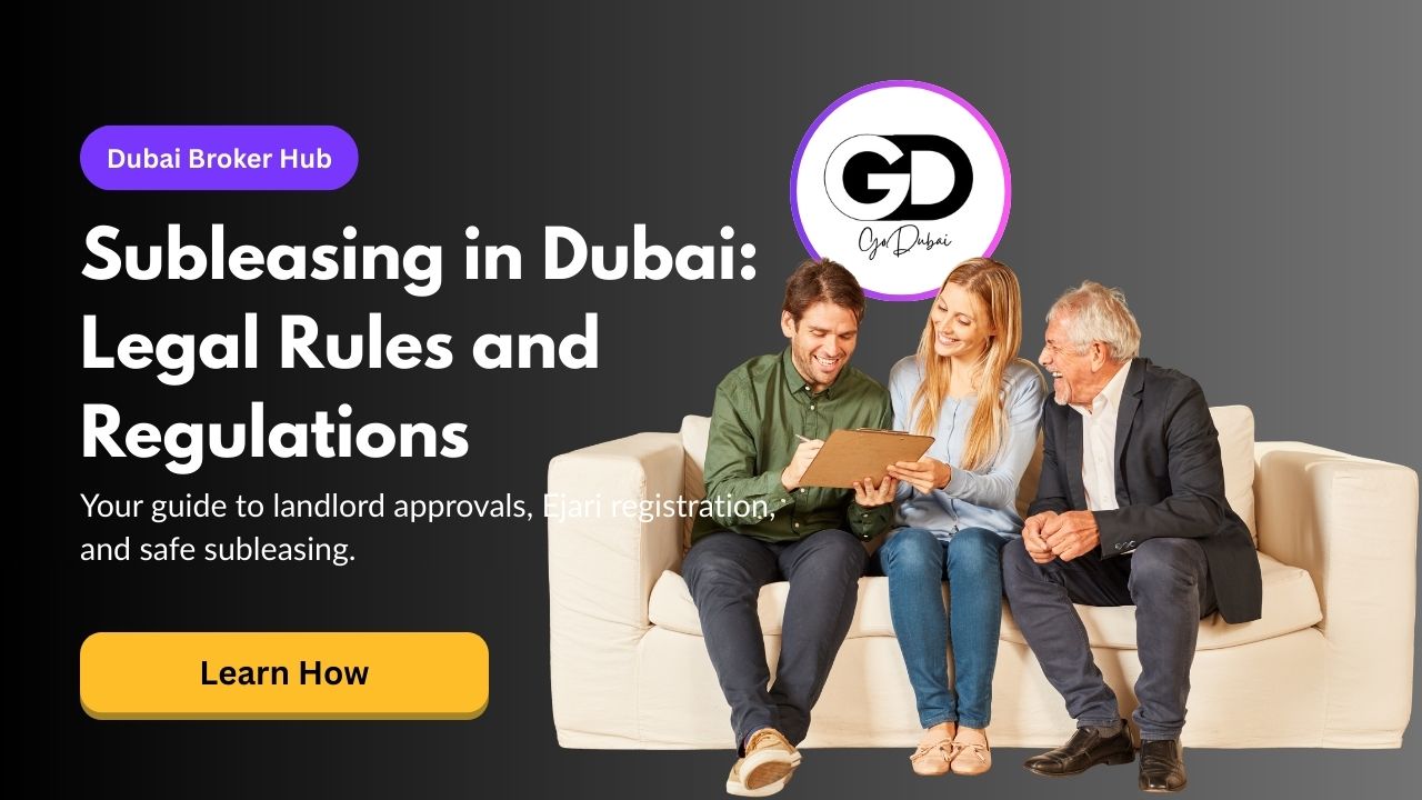 Subleasing in Dubai: Rules & Regulations