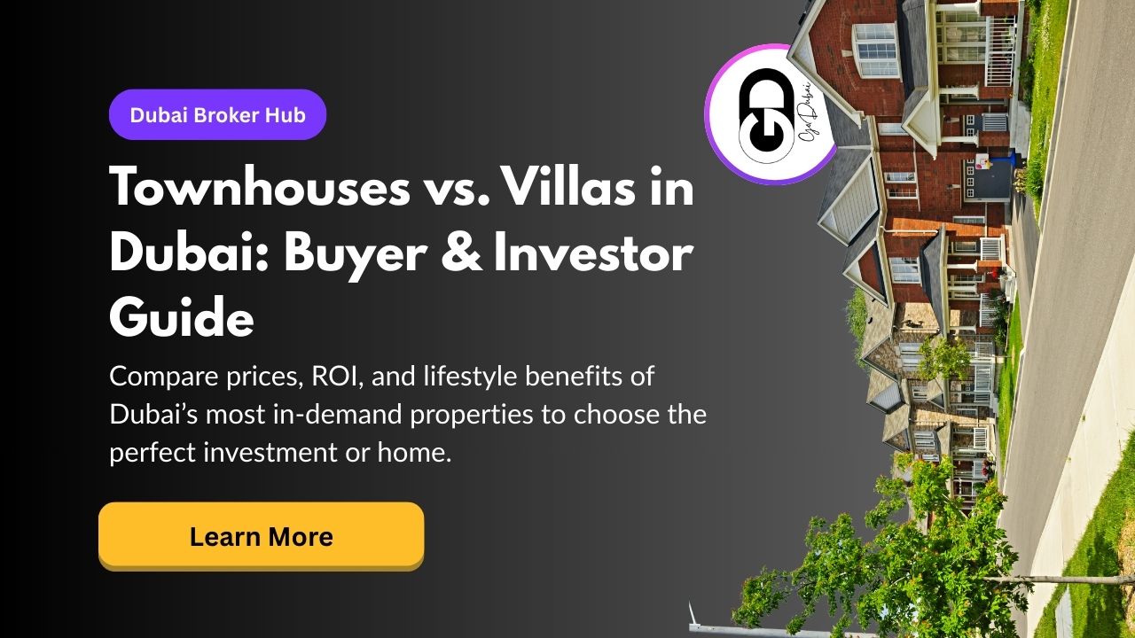 Townhouses vs. Villas in Dubai