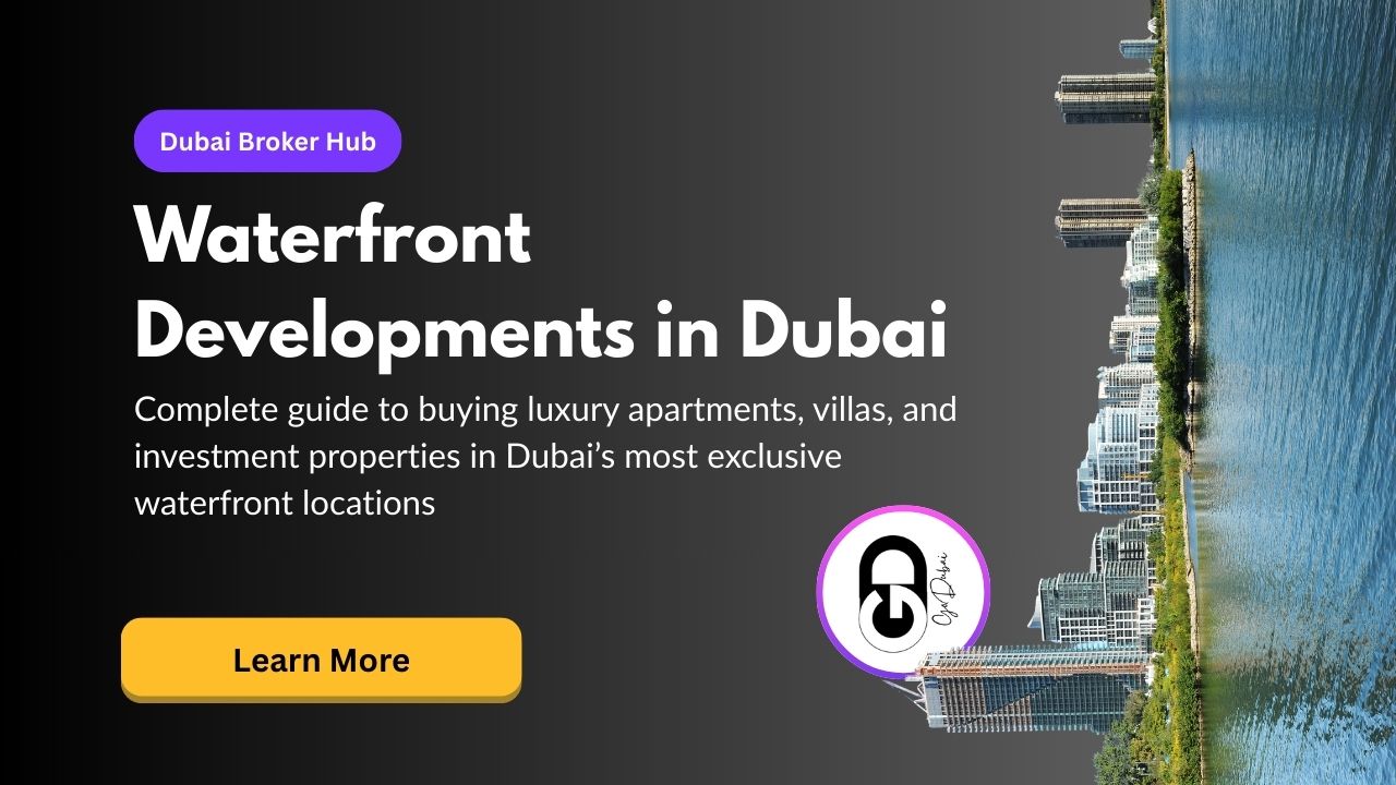 Waterfront Developments in Dubai: Bluewaters Island & The World Islands