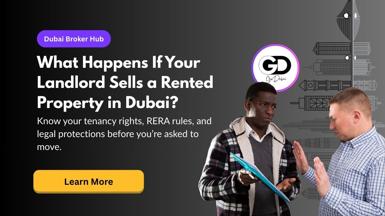 What to Do if Your Landlord Sells a Rented Property in Dubai