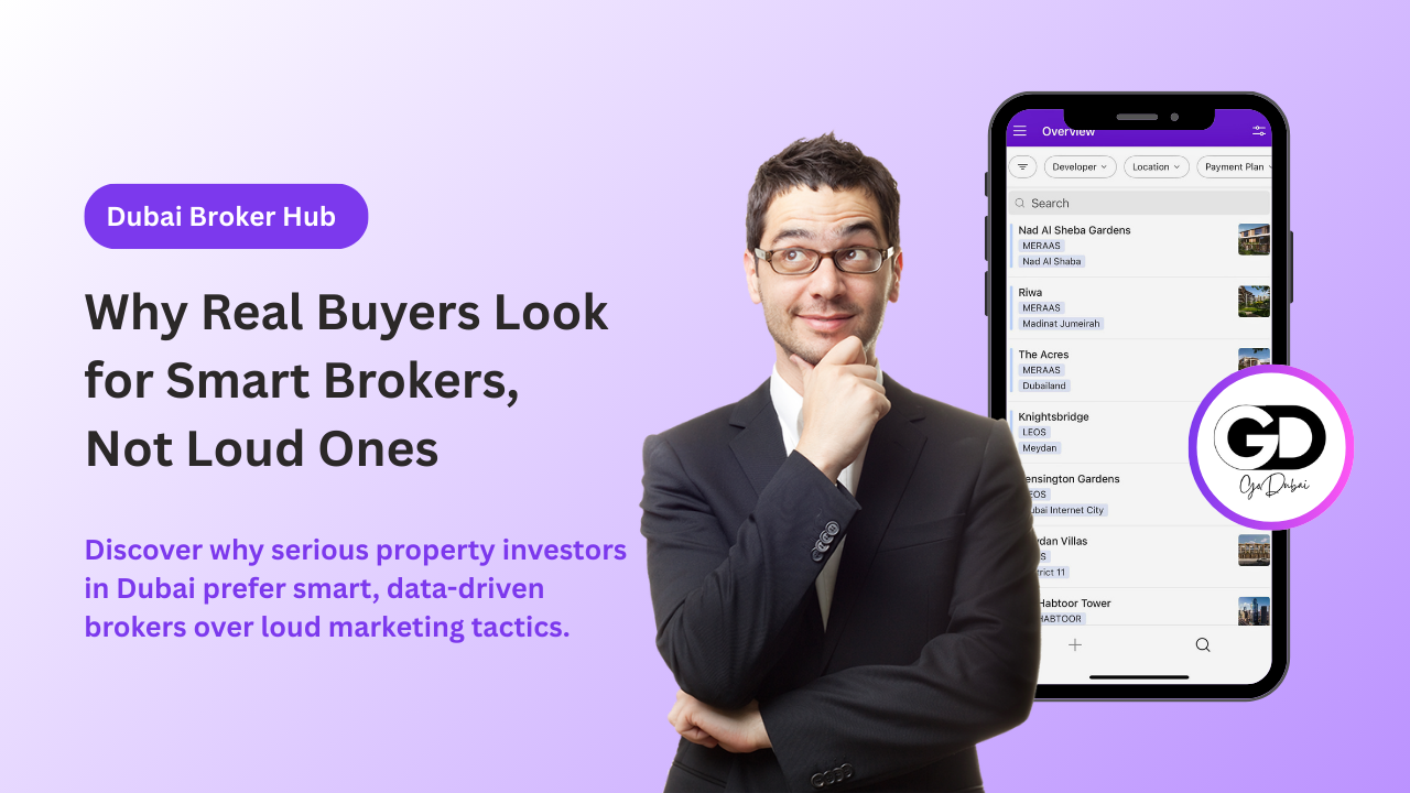 Why Real Buyers Look for Smart Brokers, Not Loud Ones