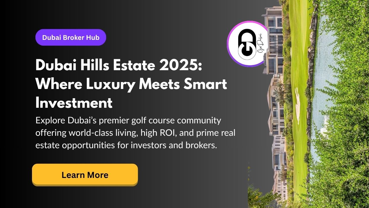 Dubai Hills Estate: A Prime Investment Spot for Luxury Living & High ROI