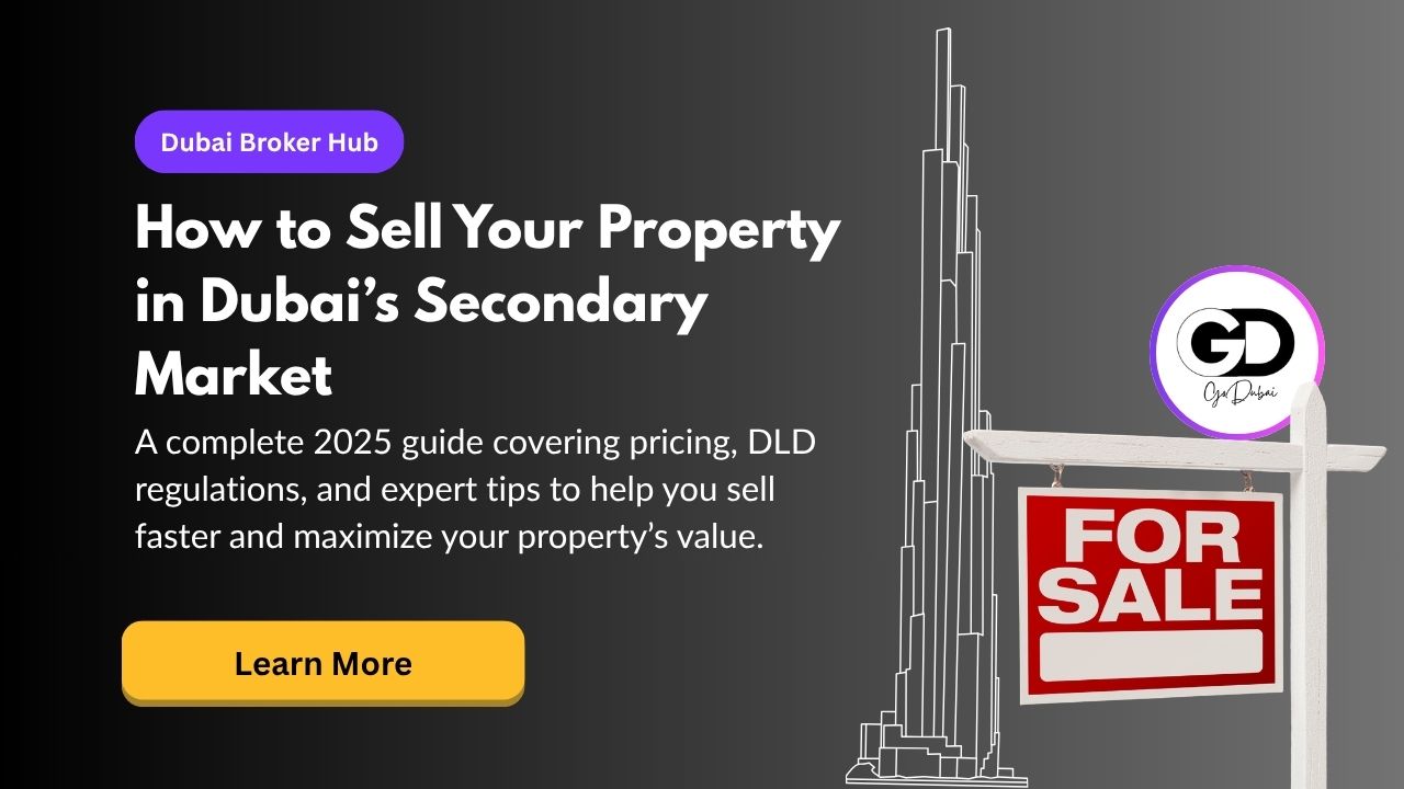 Steps to Selling Your Property in Dubai’s Secondary Market