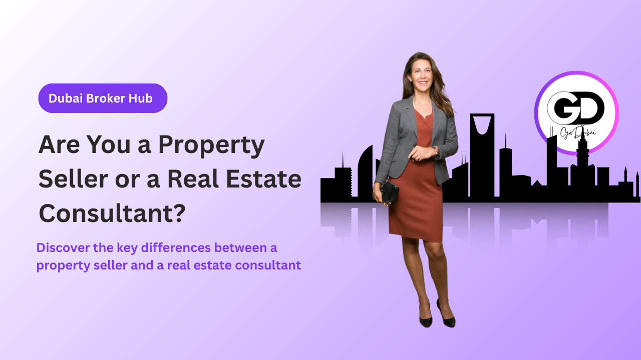 Are You a Property Seller or a Real Estate Consultant?