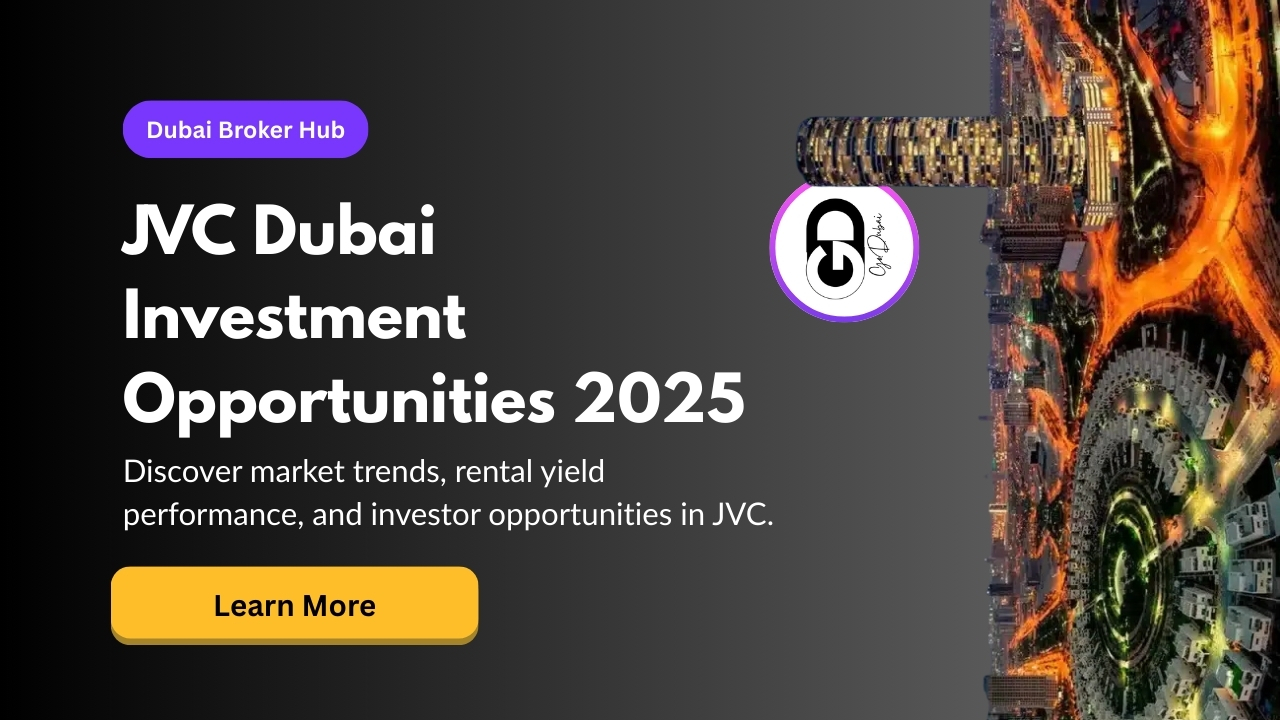 Jumeirah Village Circle (JVC) Investment Opportunities
