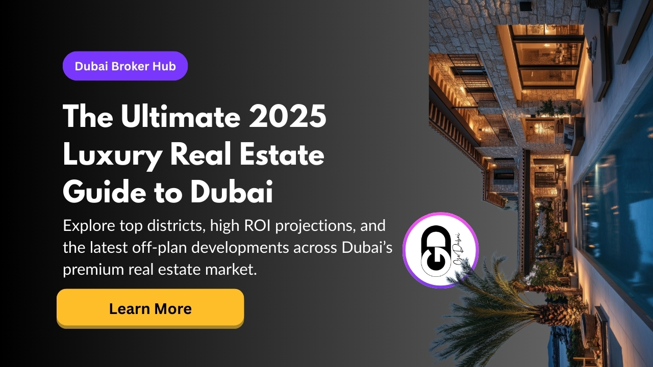 Luxury Real Estate in Dubai: The Ultimate Guide for High-End Investors
