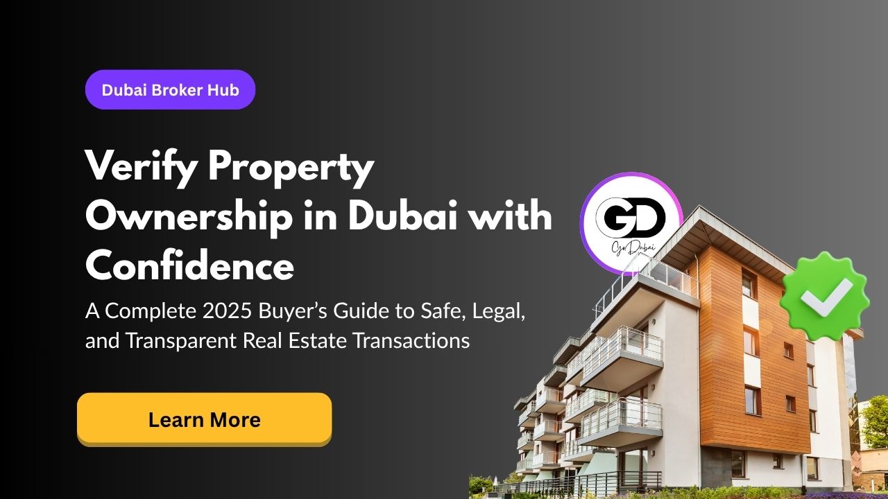 How to Verify Property Ownership in Dubai Before Buying