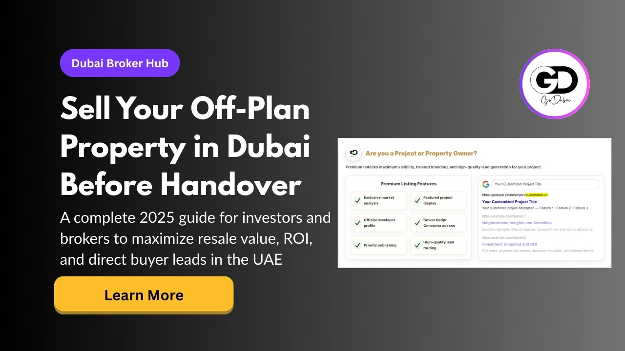 Resale Off-Plan Properties in Dubai: A Complete Guide for Investors & Brokers
