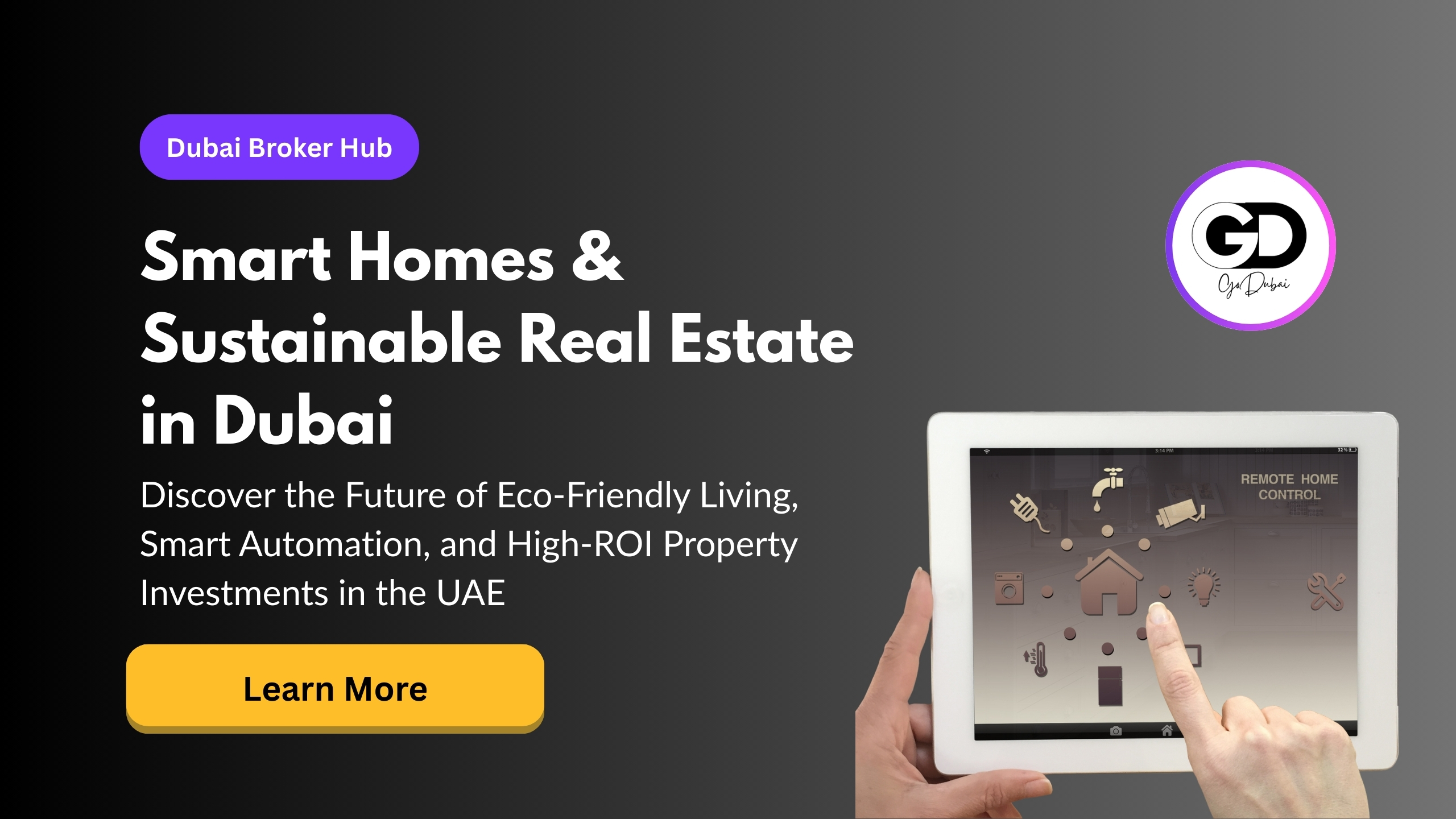 Smart Homes and Sustainable Real Estate in Dubai: The Future of Living